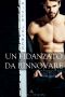 [The Boyfriend Chronicles 03] • Un Fidanzato Da Rinnovare